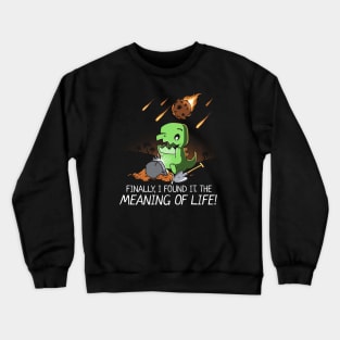 Funny Dinosaur Meaning of Life Archaeologist Crewneck Sweatshirt